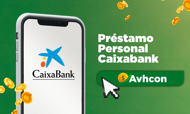 Préstamo Personal Caixabank: Manual Integral para Realizar la Solicitud